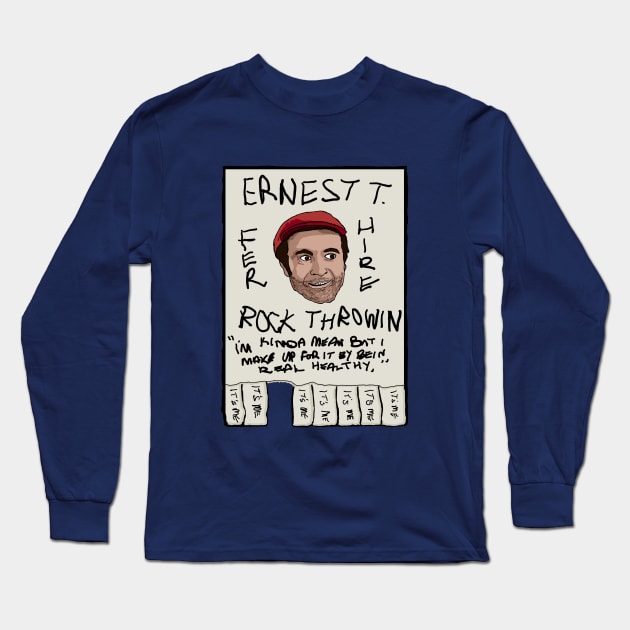 Ernest T.  Bass Fer Hire Long Sleeve T-Shirt by DeliciousAmbiguity